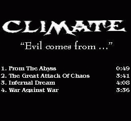 Climate : Evil Comes From...